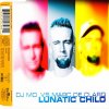 DJ Mo Vs. Marc De Clarq - Lunatic Child (1998)