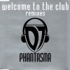 DJ Phantasma - Welcome To The Club (Remixes) (1997) [FLAC]