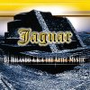 DJ Rolando A.K.A. The Aztec Mystic - Jaguar (2000) [FLAC]