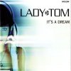 Lady Tom - It's A Dream (1998)