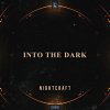Nightcraft - Into The Dark (2021) [FLAC]