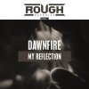 Dawnfire - My Reflection (2019) [FLAC] download