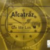 Alcatraz - Giv Me Luv (1997) [FLAC] download