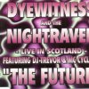 Dyewitness, The Nightraver, Dj Trevor, Mc Cyclone - The Future E.P. (1994) [FLAC] download