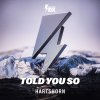 Hartshorn - Told You So (Extended Mix) (2022) [FLAC] download