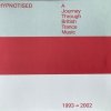 VA - Hypnotised A Journey Through British Trance Music 1993-2002 (2023) [FLAC] download