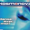 Kosmonova - Danse Avec Moi! (2000) [FLAC] download