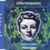 Intermission - Piece Of My Heart Remixes (1993) [FLAC] download