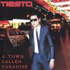 Tiesto - A Town Called Paradise (2014) [FLAC] download