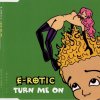 E-Rotic - Turn Me On (1997) [FLAC] download