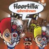 Floorfilla - Cyberdream (2006) [FLAC] download