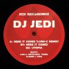 DJ Jedi -2016- Here It Comes (Luna-C Remix) (Jedi Recordings JEDI 8)
