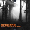 Spectre - Take You Anywhere (2020) [FLAC]