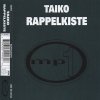Taiko - Rappelkiste (2002) (FLAC)
