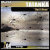 Tatanka - Don't Move (2005) [FLAC]