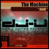The Machine - Raw (2006) [FLAC]