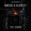 Matzic, Blcklist - The Drum (Edit) (2026) [FLAC]