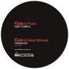 Klute & Prolix & Silent Witness - Keep It Simple / Friendless (2012) [FLAC]