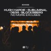 Hugh Hardie, Sub:Liminal, Degs, Blocksberg - No More Excuses (2025) [FLAC]