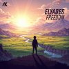 Elyades - Freedom (Edit) (2025) [FLAC]