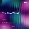 Markus Schulz, Matt Fax - The New World (2025) [FLAC]