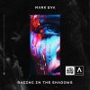 Mark Eva - Raging In The Shadows (2023) [FLAC]