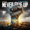 Rejecta - Never Give Up (Act Of Rage Remix) (2026) [FLAC]