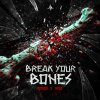 Omnya, Onyx - Break Your Bones (Edit) (2026) [FLAC]
