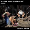 Jeypieh, Mr. Bassmeister - Maniac (2026) [FLAC]