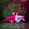 Levenkhan, Dr Donk - We Don't Play (Edit) (2025) [FLAC]