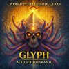 Glyph - Acid Squid Pyramid (2026) [FLAC]