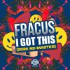 Fracus - I Got This (2026 Re-Master) (2026) [FLAC]