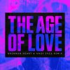 Age Of Love - The Age Of Love (Brennan Heart & Andy Svge Remix) (Edit) (2024) [FLAC]