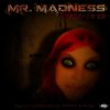Mr. Madness - Madcore EP (2012) [FLAC]