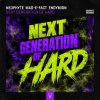 Neophyte, Mad-E-Fact, Endymion - Next Generation Of Hard (2026) [FLAC]