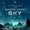 Xception - Constellation Sky (Edit) (2023) [FLAC]