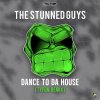 The Stunned Guys - Dance To Da House (Tyfon Remix) (2026) [FLAC]