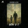 Ascend, Rici - You & I (Edit) (2025) [FLAC]