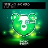 Steelnix, No Hero - Fireflies (2023) [FLAC]