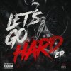 Unproven - Let's Go Hard EP (Edits) (2026) [FLAC]
