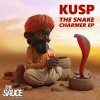 Kusp - The Snake Charmer EP (2022) [FLAC]