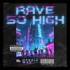 Hyrule War - Rave So High (Original Mix) (2026) [FLAC]