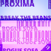 Proxima - Break The Beans / Rogue Sofa (2020) [FLAC]