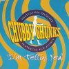 Kentish Man & Chubby Chunks & Kim Ruffin - I'm Tellin You (1999) [FLAC]
