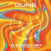 Dune - Hardcore Vibes (Dimitri K & D-Fence Remix) (2026) [FLAC]