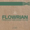 Flowrian - From Dust And Noise / Close (2024) [FLAC]