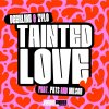 Deekline, Zylo, Fats, Milson - Tainted Love (2025) [FLAC]