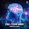 Heartless & Xelor - Call Your Mind (Edit) (2022) [FLAC]