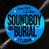 Speaker Louis, G-Class, Logan - Soundboy Burial (2026) [FLAC]