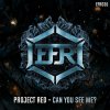 Project Red - Can You See Me? (2022) [FLAC]